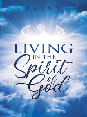 cover image of Living in the Spirit of GOD